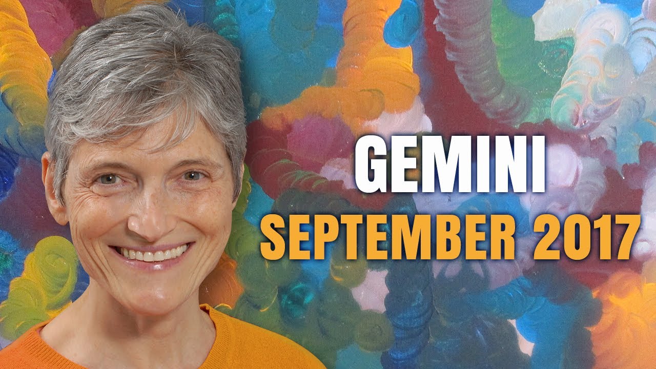 GEMINI September 2017 Horoscope | New Beginnings for you!