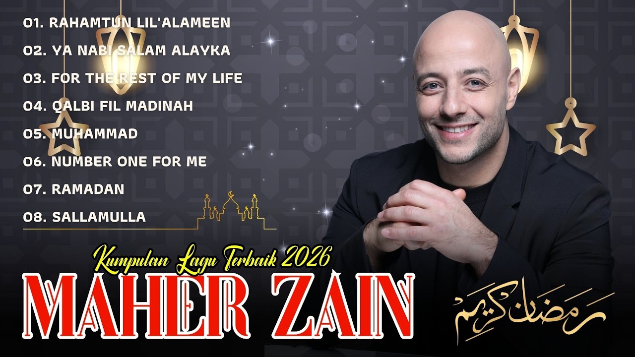 Rahmatun Lil'Alameen, Ya Nabi Salam Alayka | Lagu Terbaik Maher Zain 2026