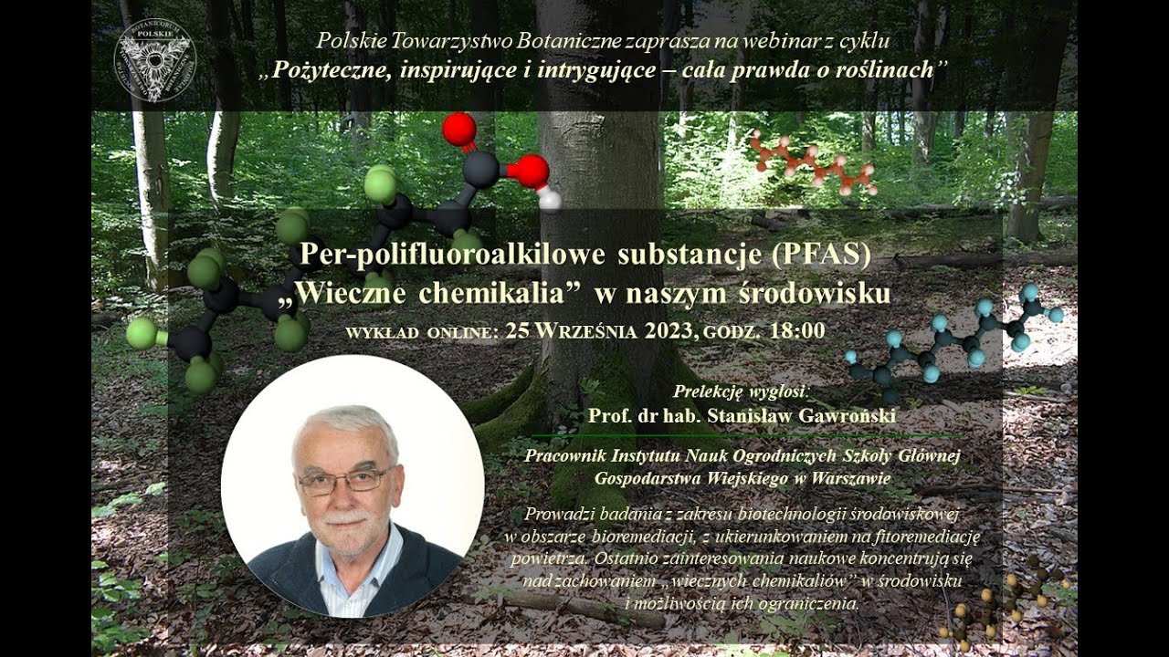PTB - Webinar 06 - Per-polifluoroalkilowe substancje PFAS &ndash; 'Wieczne chemikalia' w naszym środowisku