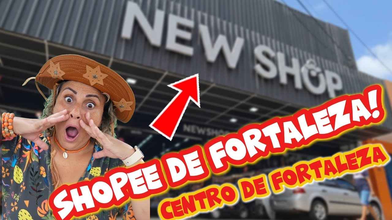📍ESSA LOJA É A SHOPEE DO CENTRO DE FORTALEZA: NEW SHOP