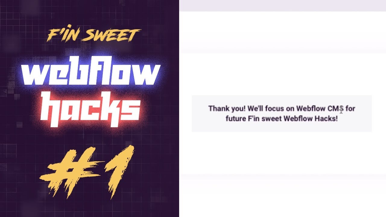 #1 - Custom success message in a Webflow Form default Success state