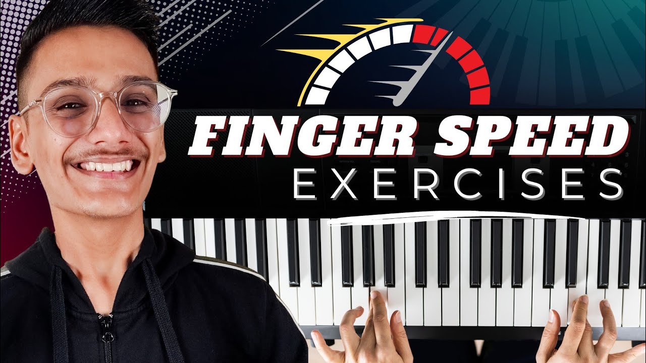 How to increase finger speed on piano - Best finger exercises - PIX Series - Hindi