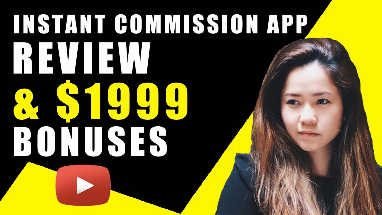Instant Commission App Review &mdash;&nbsp;Is it worth your money?