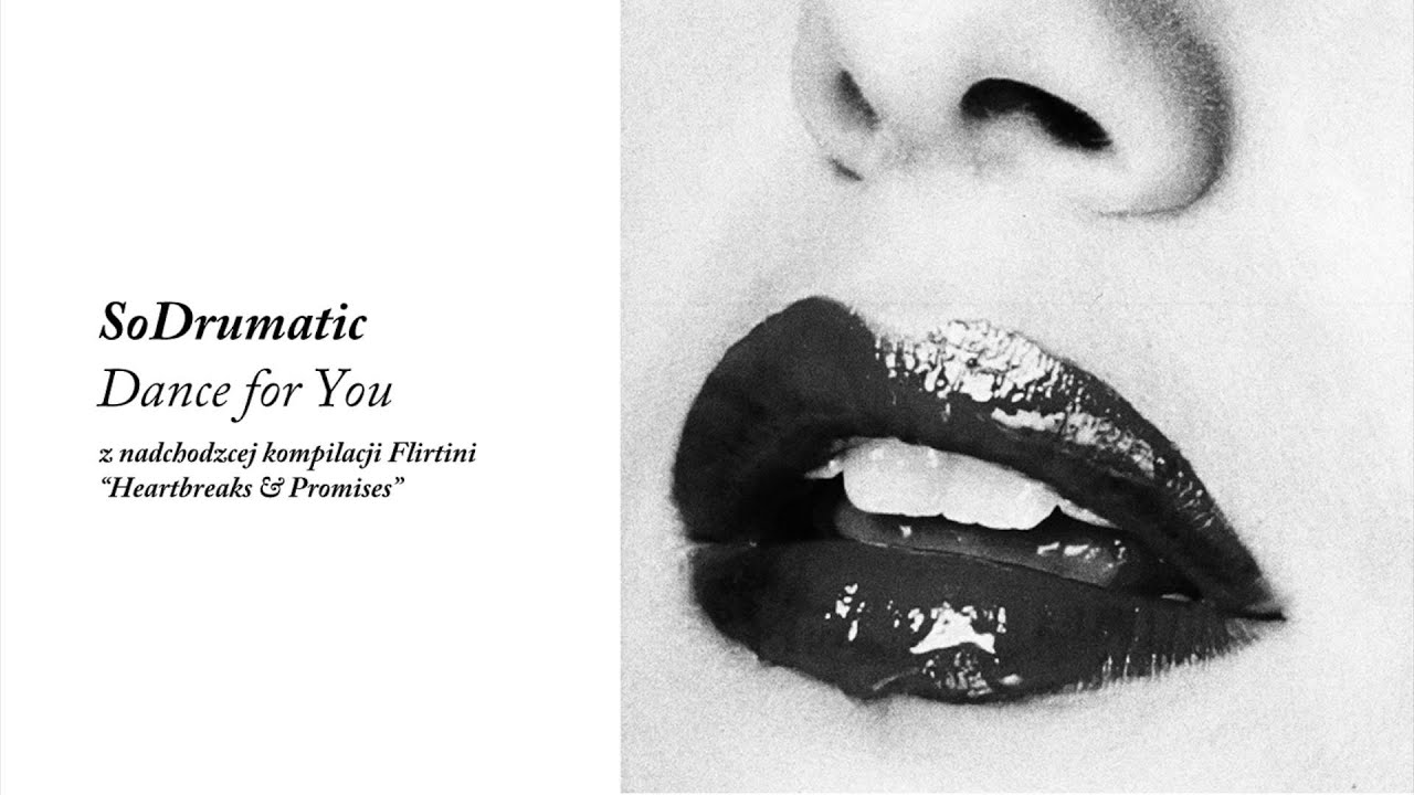 SoDrumatic - Dance for You - from Heartbreaks & Promises compilation