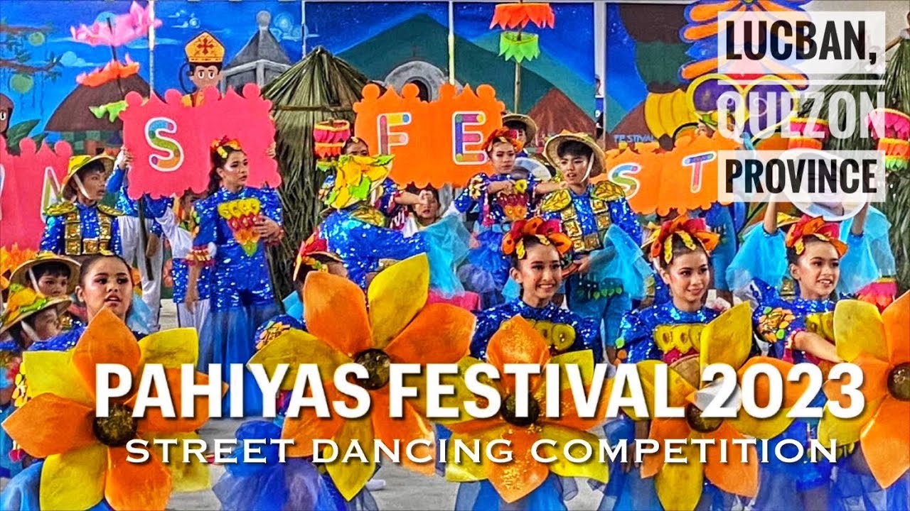 Pahiyas Festival 2023 | Street Dancing Competition | Lucban, Quezon | May 14, 2023