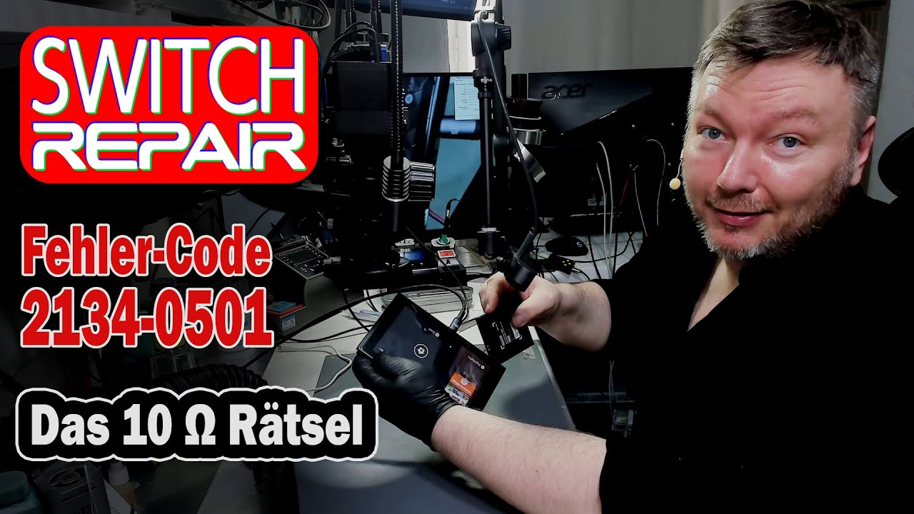 Switch Repair | Das 10 Ohm Rätsel, Fehler-Code 2134-0501, reparieren wir es | PCB Solder Berlin