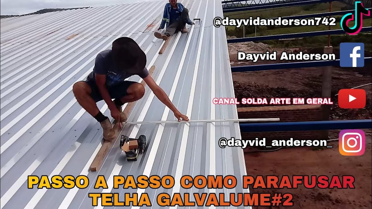 PASSO A PASSO COMO PARAFUSAR TELHA GALVALUME#2