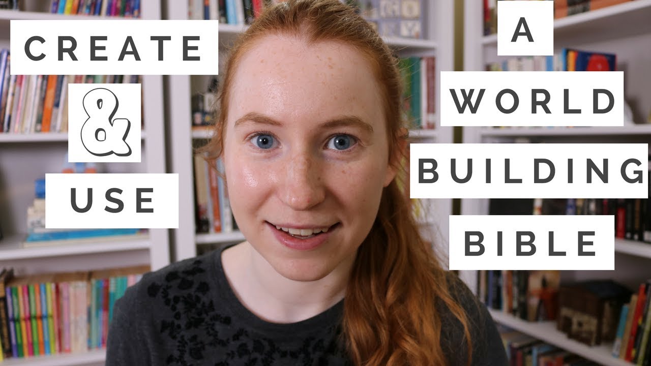 How to Create & Use a Worldbuilding Bible