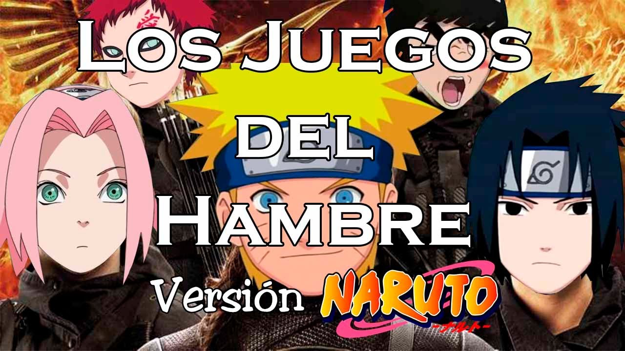 Los Juegos del Hambre - Versión Naruto