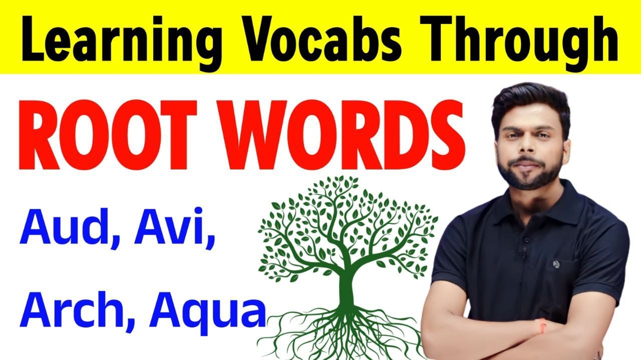 All Root Words in English | Learn Vocabulary With Root Words | Arch, Aqua, Aud, Avi | By Binod Sir