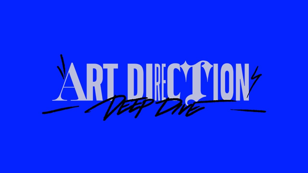 Art direction deep dive (ADDD)