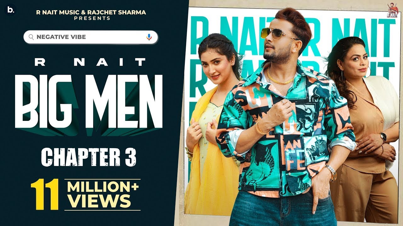 Big Men Chapter 3 (Official Video)- @R Nait -Gurlez Akhtar - Isha Sharma - MixSingh - Tru Makers