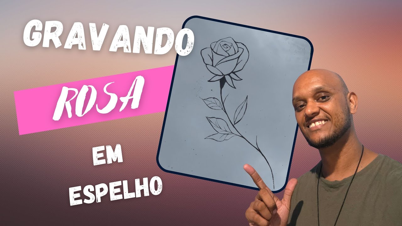 Gravação em espelho com micro retifica. Como fazer uma ROSA.