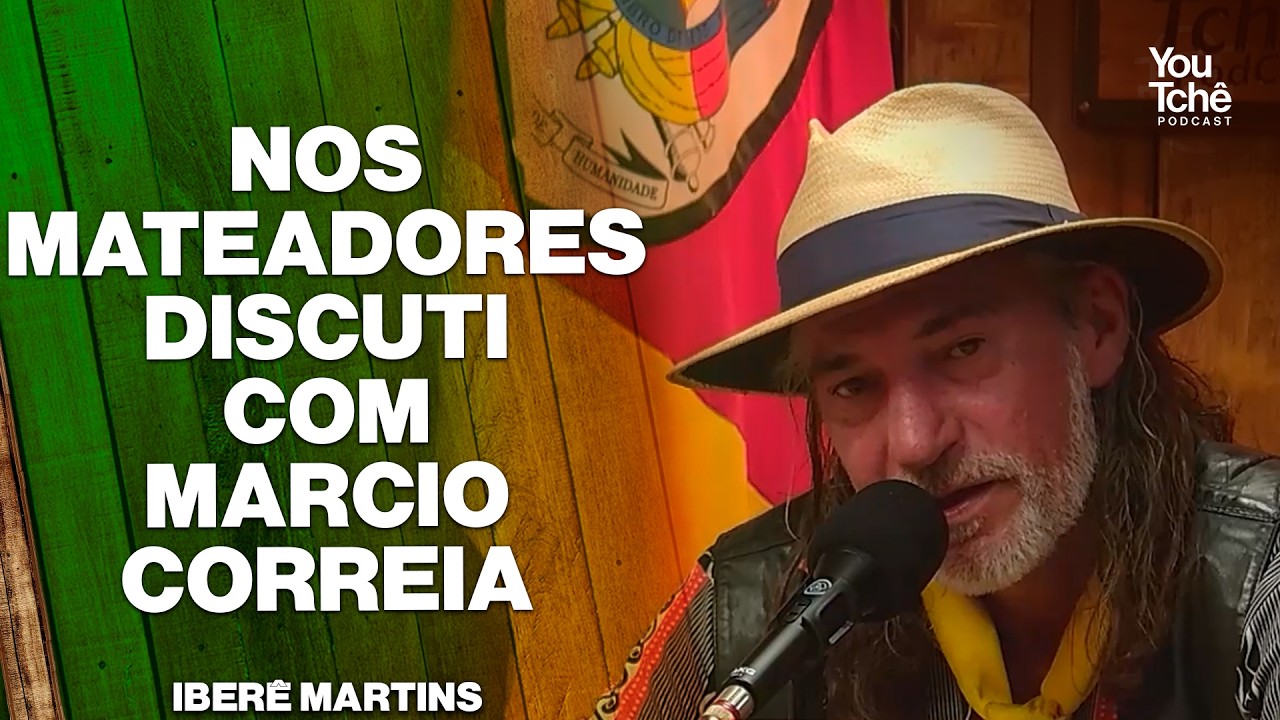 NOS MATEADORES DISCUTI COM MARCIO CORREIA - IBERÊ MARTINS