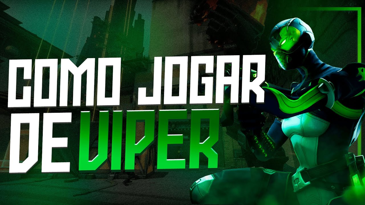COMO JOGAR DE VIPER VALORANT MELHORES DICAS E SEGREDOS