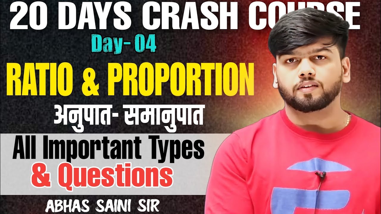 मेहनत से डरते हो पर सपने बढ़े हैं? Day-4 Ratio & Proportion 20 Days Crash Course by Abhas Saini