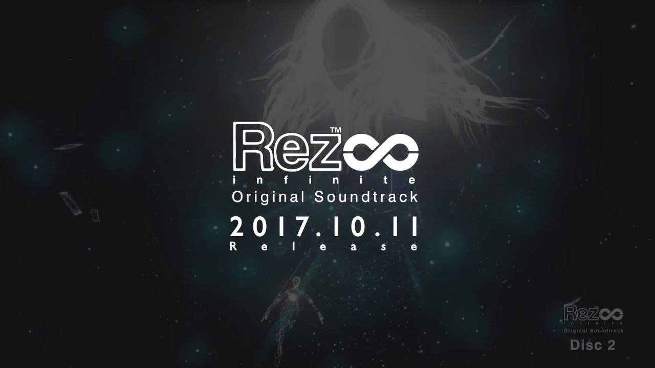 『Rez Infinite Original Soundtrack』 CrossFade