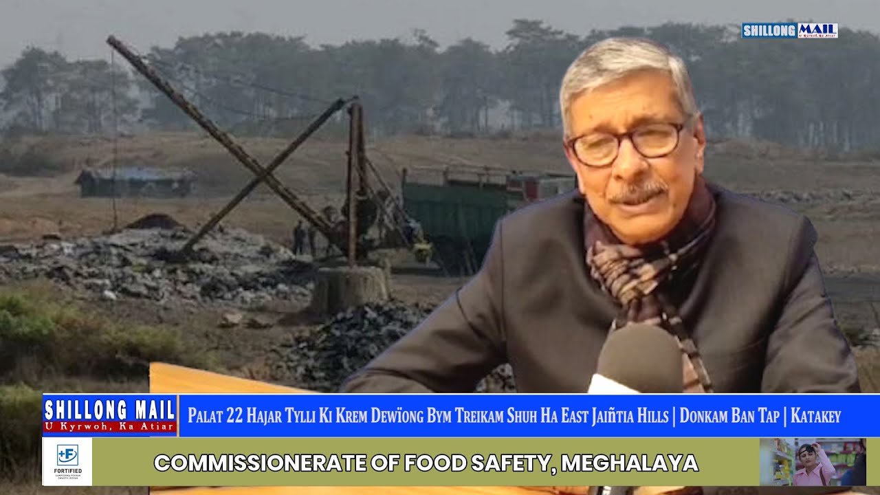 Palat 22 Hajar Tylli Ki Krem Dewïong Bym Treikam Ha East Jaiñtia Hills | Donkam Ban Tap | Katakey