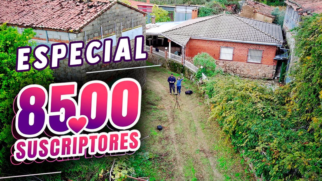 ESPECIAL 8500 Suscriptores ENTRANDO a CASAS ABANDONADAS de una FINCA!