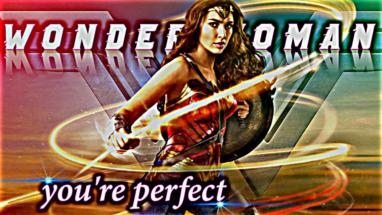Wonder Woman Edit || You're Perfect || Gal Gadot Status || DC Status || Wonder Woman Status 🌸