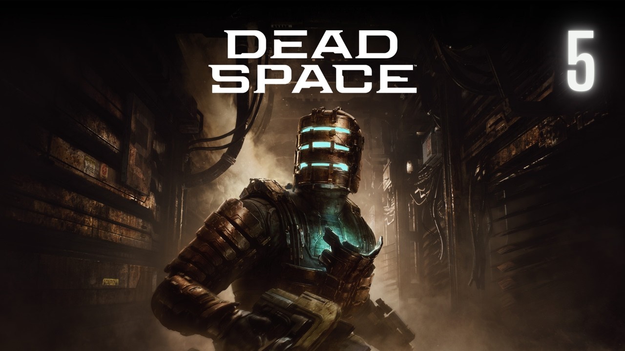 Dead Space (2023) || Livestream Let's Play - Stream 5