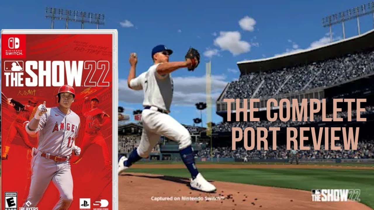 PORT REVIEW MLB The Show 22&rsquo; for Nintendo Switch