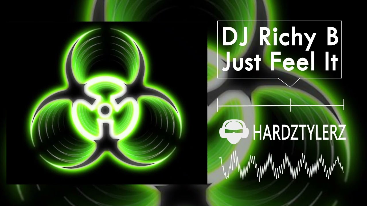 DJ Richy B - Just Feel It