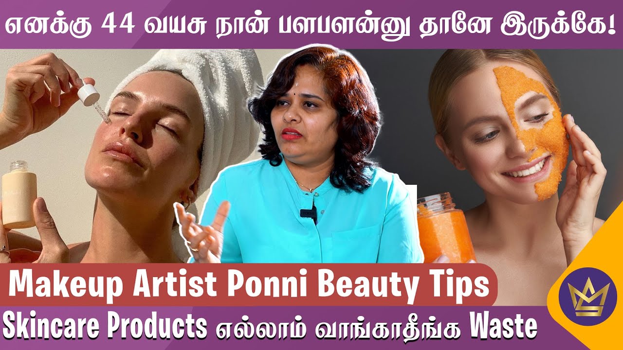 500Rs -குள்ள Best Makeup Products வாங்கலாம் - Makeup Artist Ponni Beauty Tips | Skincare Routine