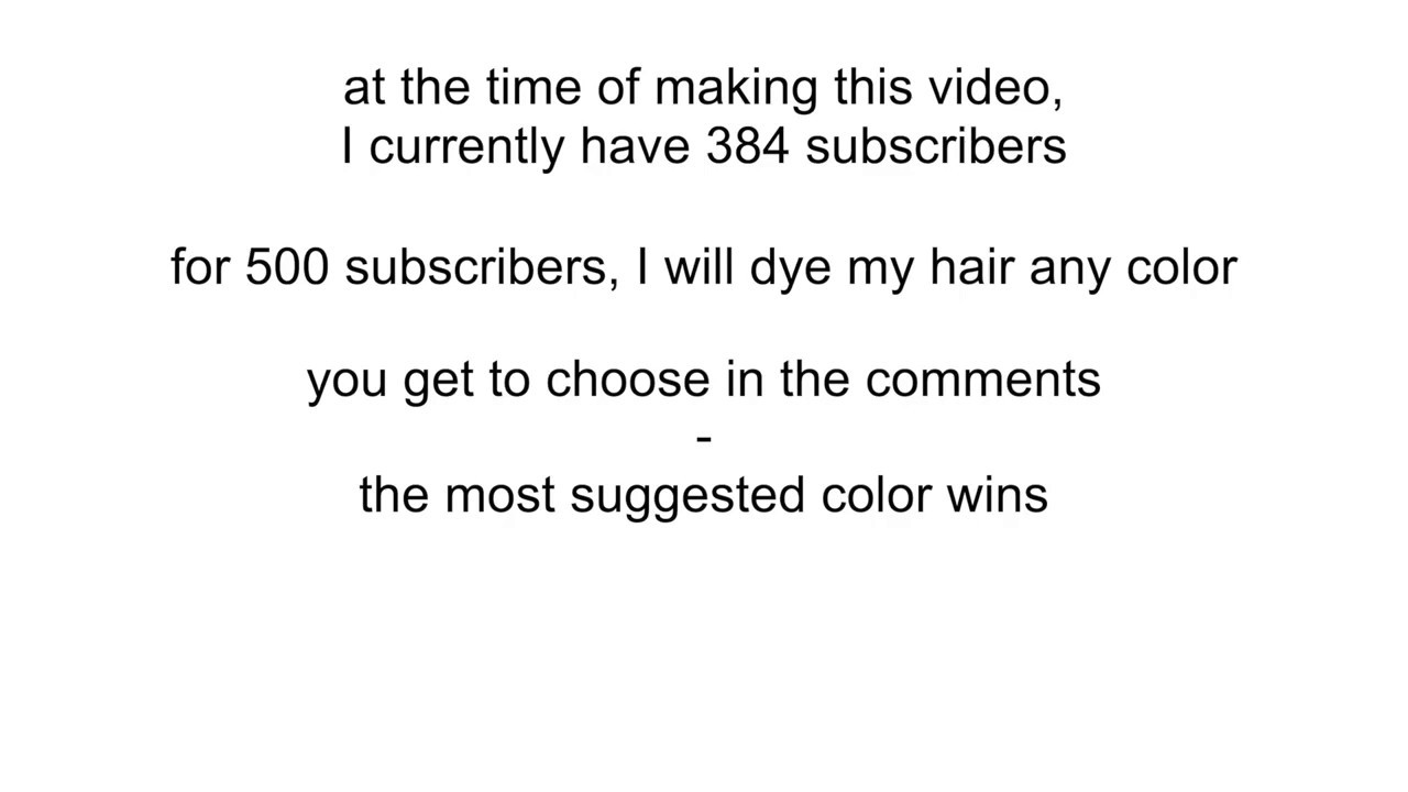 I Will Dye My Hair Any Color. You Pick!