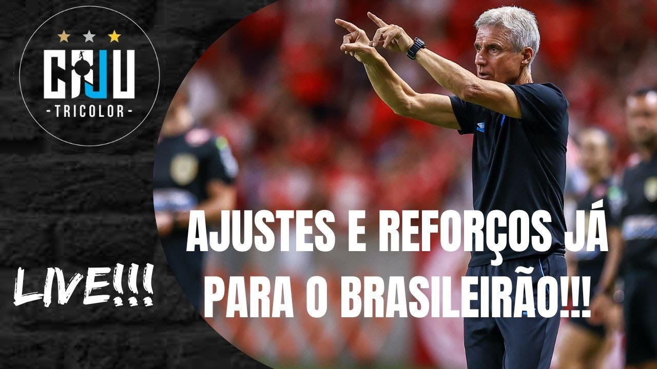 DERROTA IMPORTANTE NO GRE-NAL l AJUSTES PARA O BRASILEIRÃO l PRECISAMOS DE REFORÇOS!!!