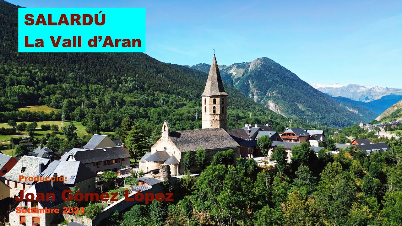 Salard&uacute;, La Vall d'Aran