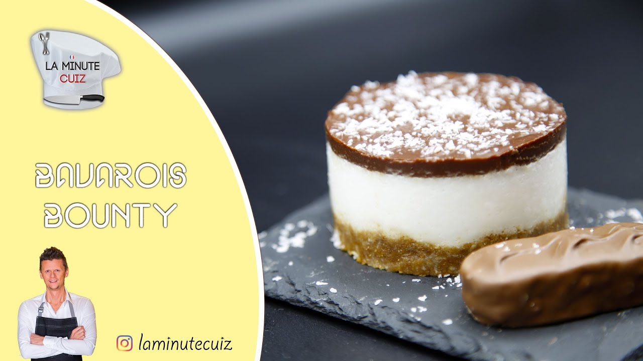 Recette de cuisine / Bavarois façon Bounty / La Minute Cuiz