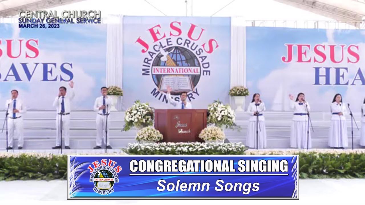 JMCIM | Congregational Singing | Solemn Songs | March 26, 2023