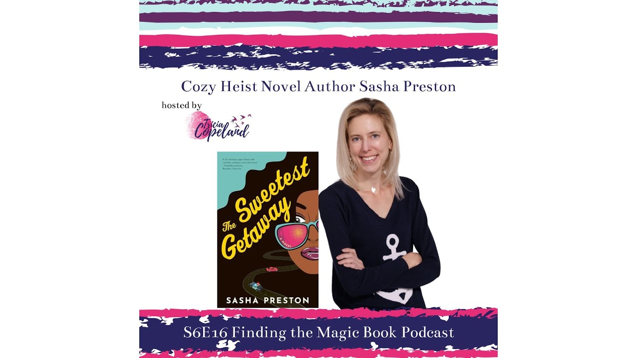 Interview with Cozy Heist, Women's Mystery Author Sasha Preston