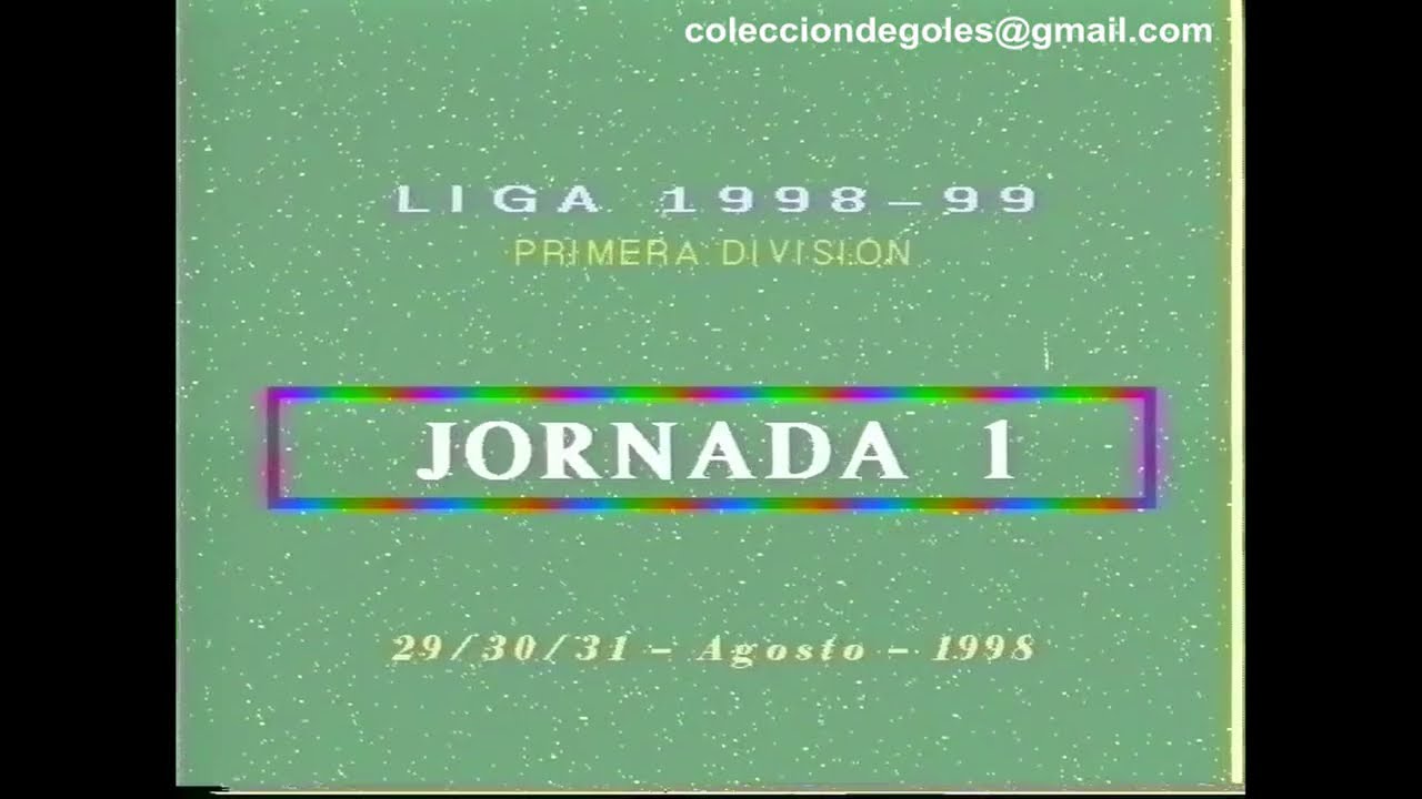 Goles Liga 1998-1999 Primera División Jornada 1