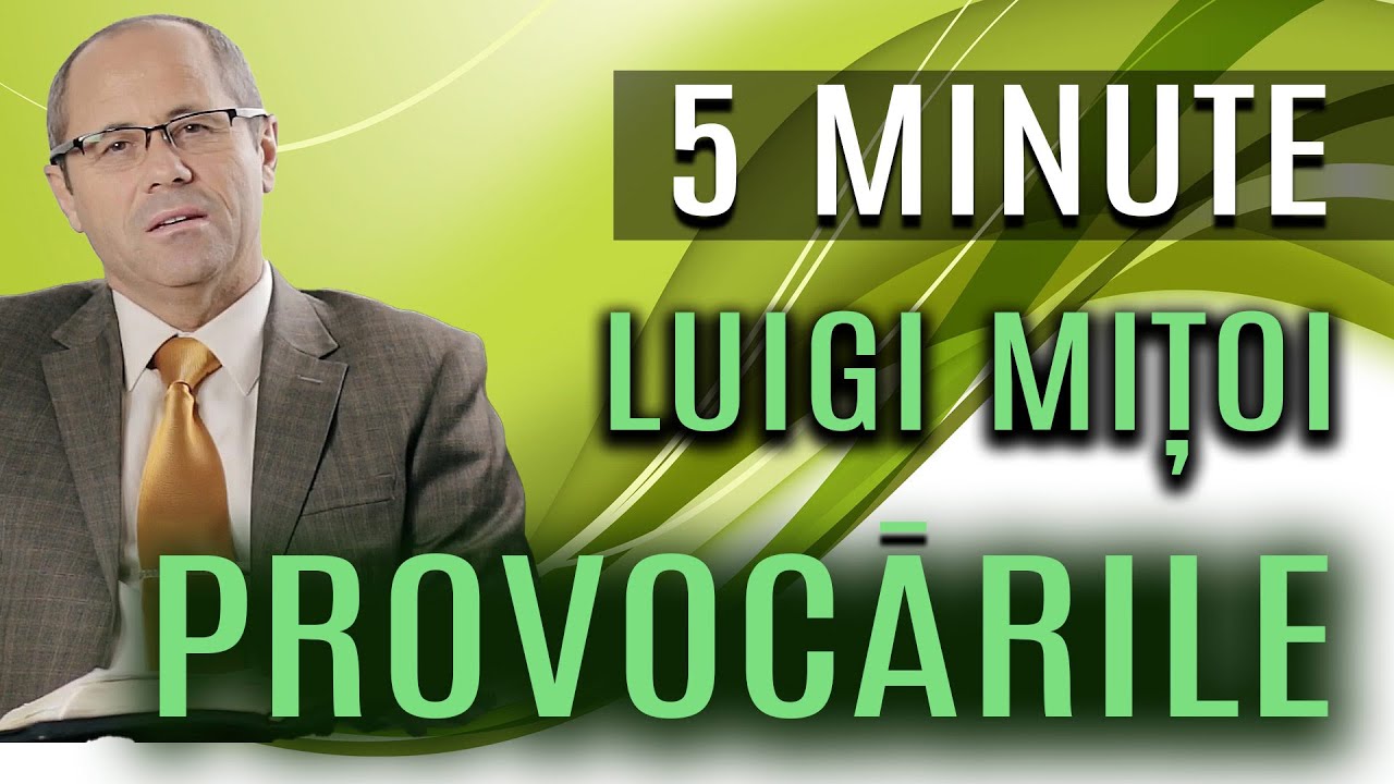Provocările-Luigi Mițoi