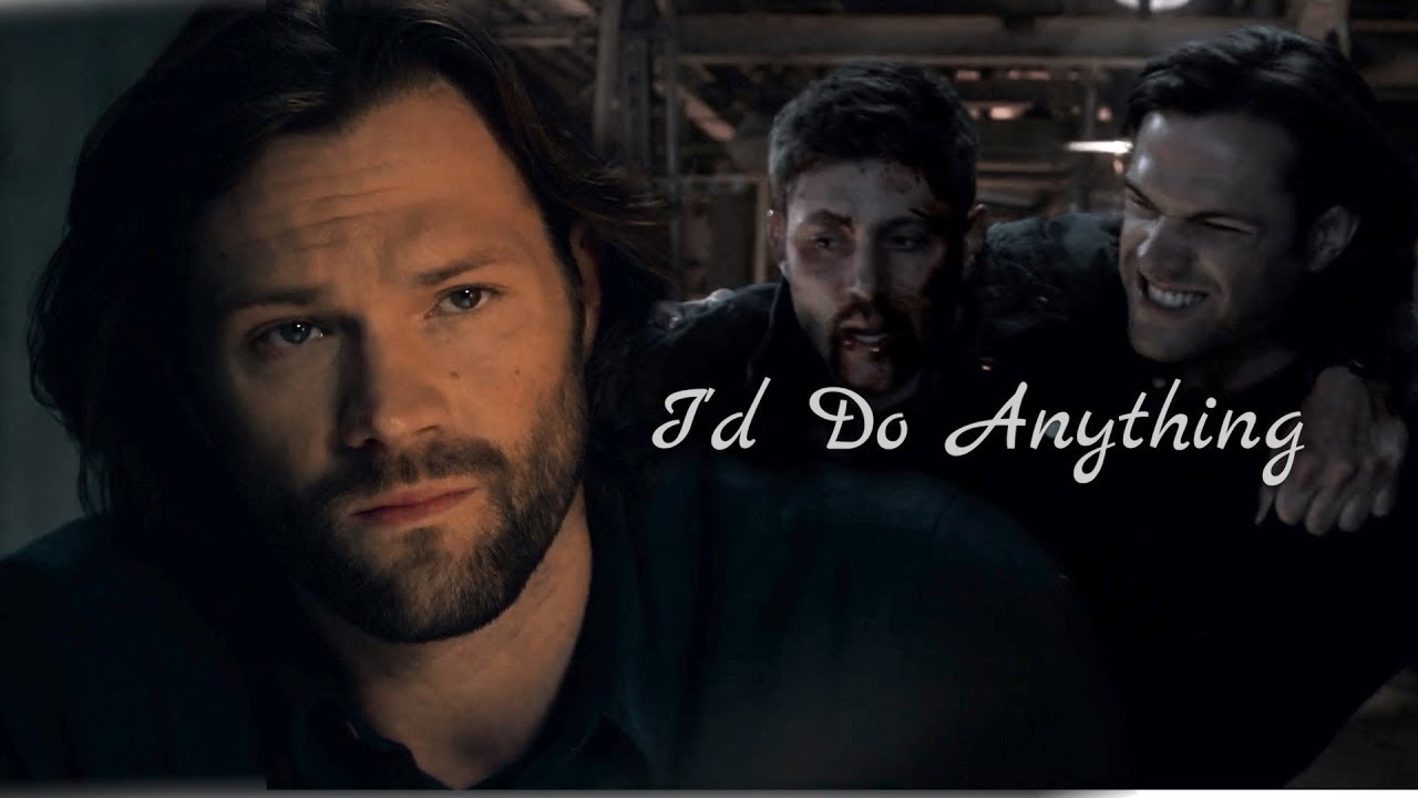 Sam & Dean • I’d Do Anything {+14x01} Supernatural