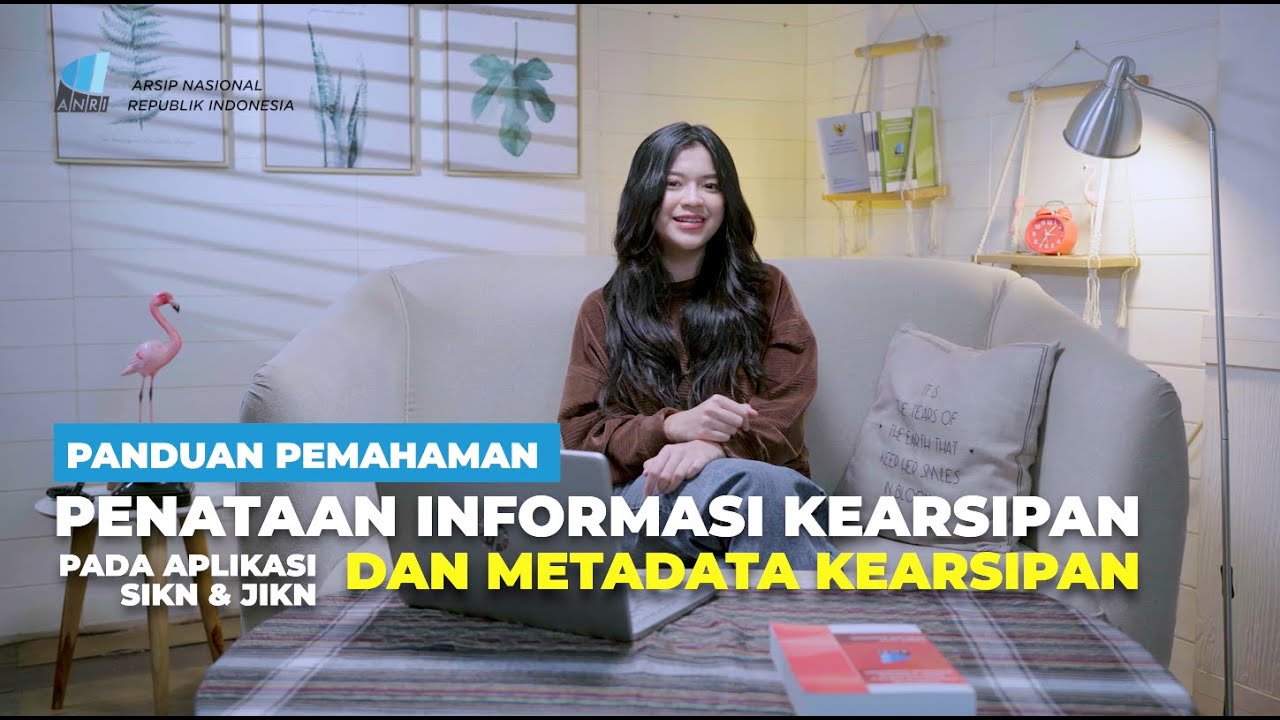 Penataan Informasi Kearsipan dan Elemen Data Mandatory pada Aplikasi SIKN