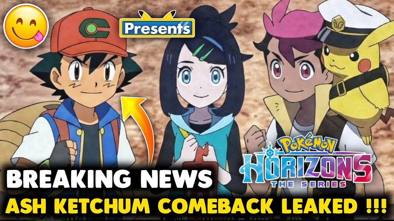 🚨 BREAKING NEWS | ASH KETCHUM IS COMING BACK?! 😱 | Pokémon Horizons NOT Ending in April