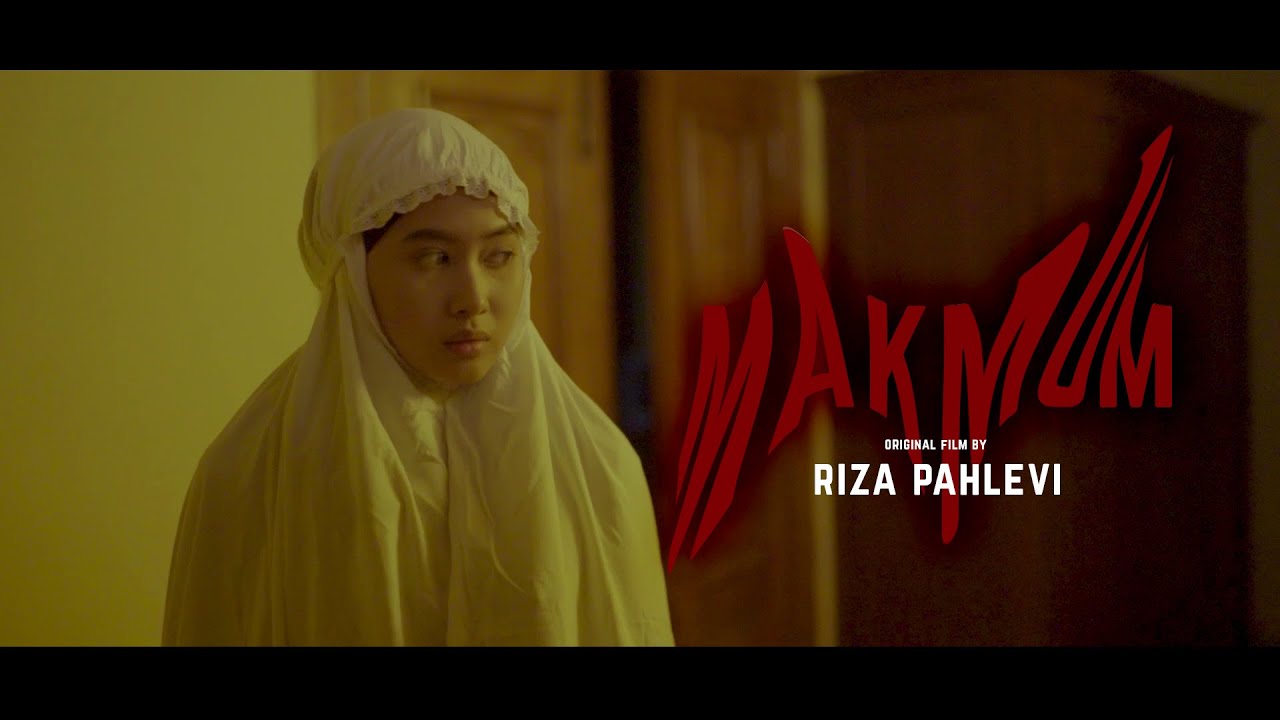 MAKMUM (Original Film by Riza Pahlevi)