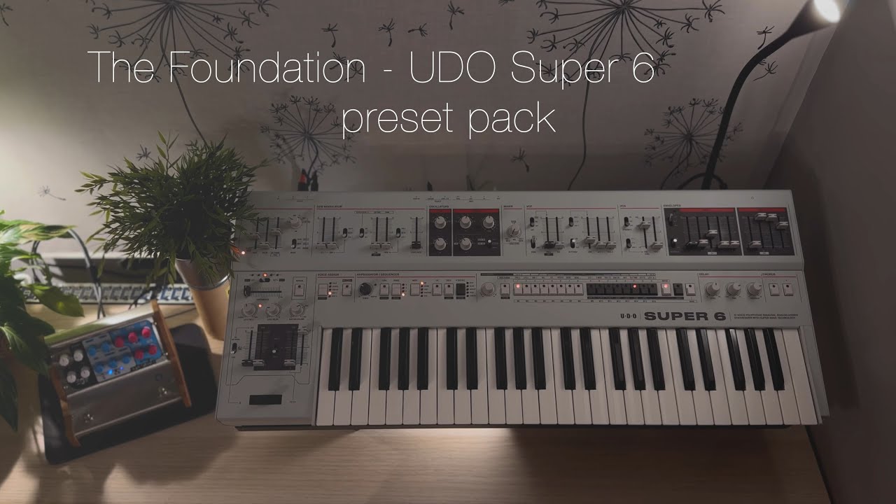 The Foundation - UDO Super 6 free patches (feat. Planetarium3) [no talking]