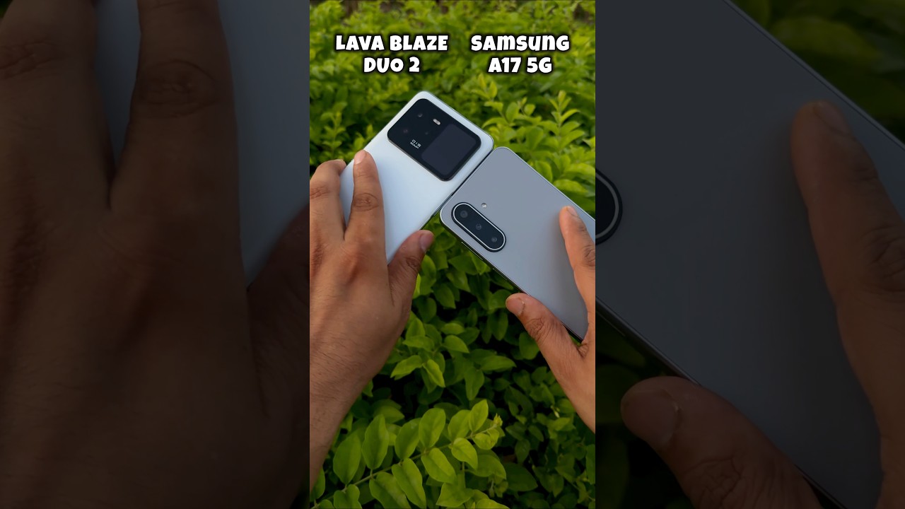 Samsung A17 5g Vs Lava Blaze Duo 2 Camera Test #mobilepapa #shorts