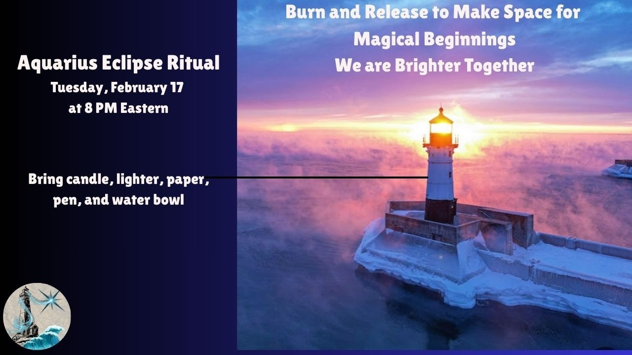 New Moon in Aquarius Ritual with a Solar Eclipse!