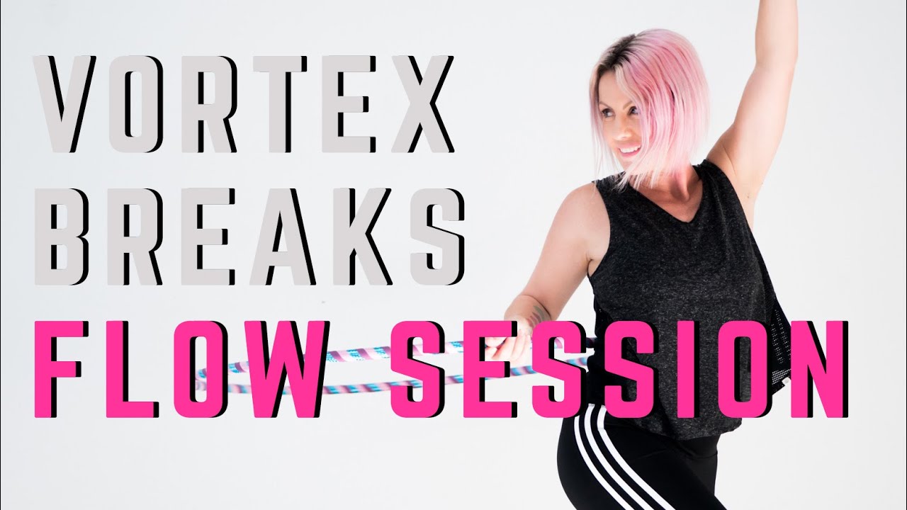 Hula Hoop Dance Flow | Beginners Hoop Dance : Vortex Break Flow Session