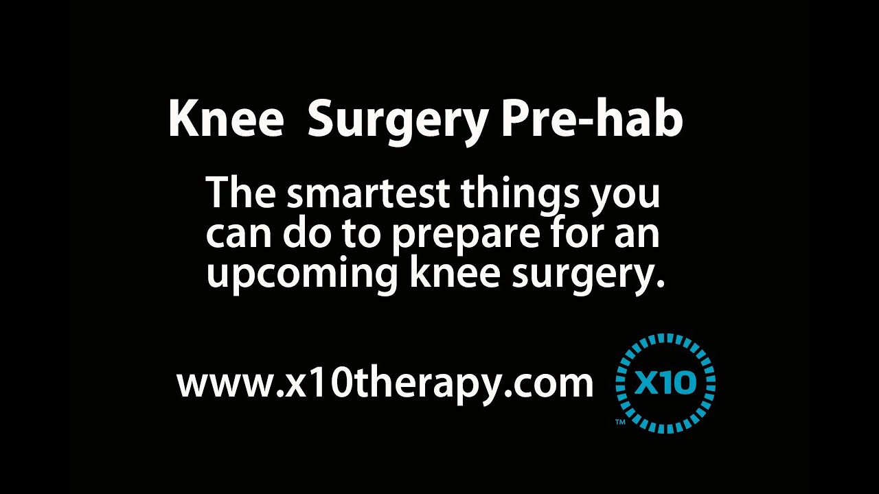 Knee Replacement Pre-hab
