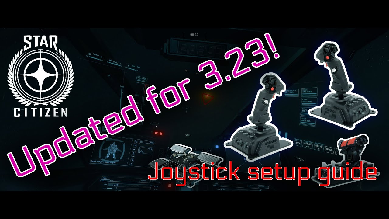 Quickly, Easily setup single, dual joystick, throttle in Star Citizen 3.23+ Mastermodes SCM / NAV