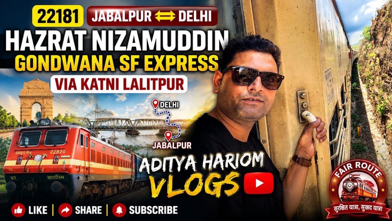 *22181 Jabalpur Hazrat Nizamuddin Gondwana SF Express*Jabalpur Delhi Train Journey via Katni Saugor