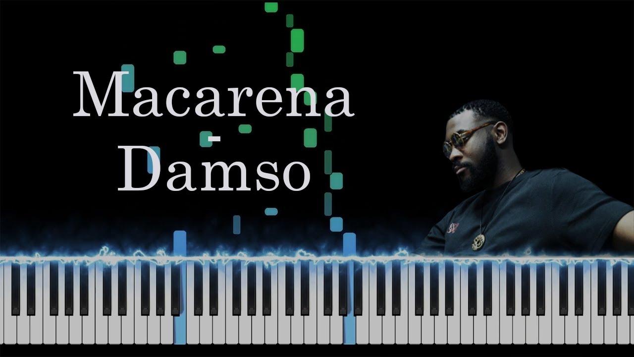 Macarena - Damso / Arrangement Piano