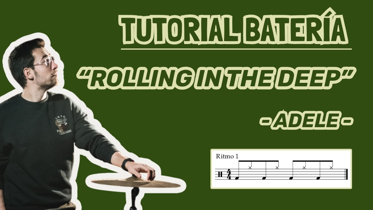 Cómo tocar ROLLING IN THE DEEP en BATERÍA - Adele (TUTORIAL Español)