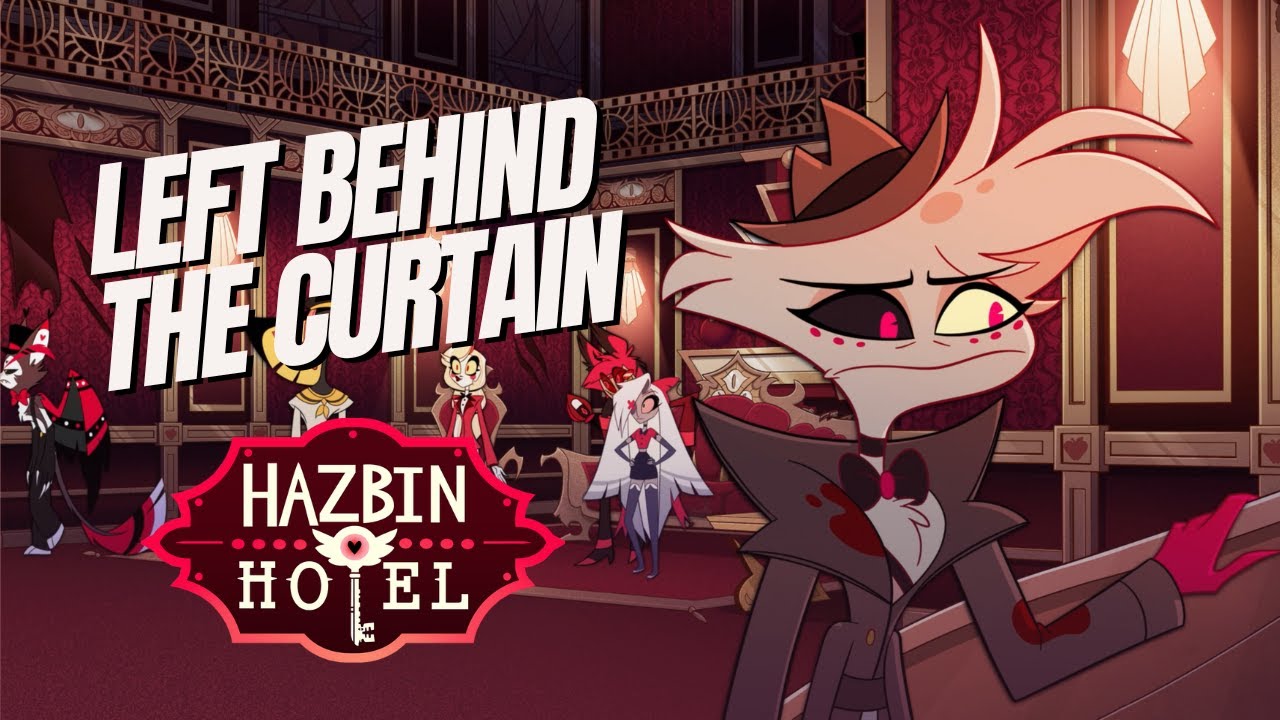 Left Behind the Curtain 【Hazbin Hotel Angel Dust Original Song】